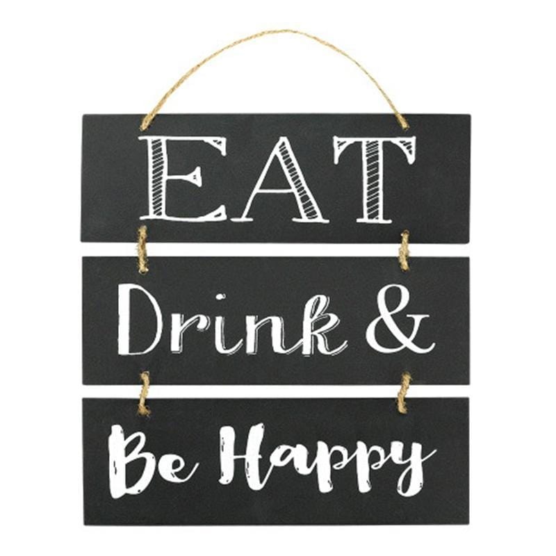 Eat, Drink & Be Happy Chalkboard Sign