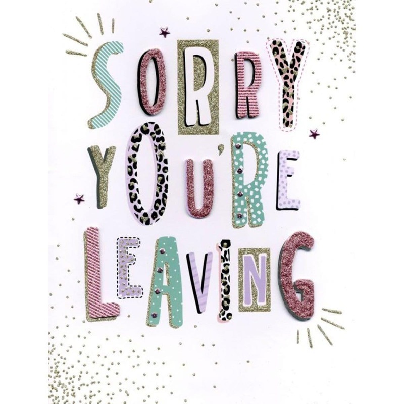 Gigantic Card - Sorry You're Leaving