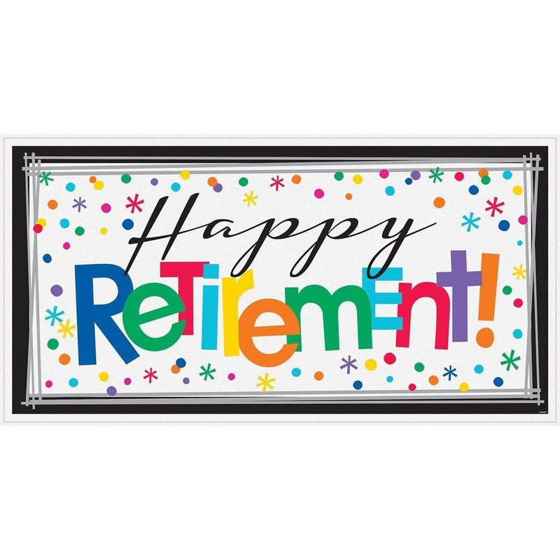 Officially Retired - Banner 65 X 33 In.